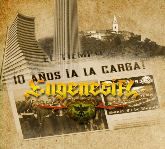 Eugenesia "10 Años Ia La Carga"